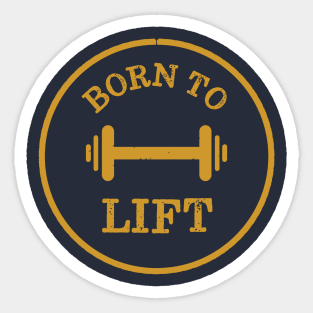 Born To Lift Retro Workout Sticker